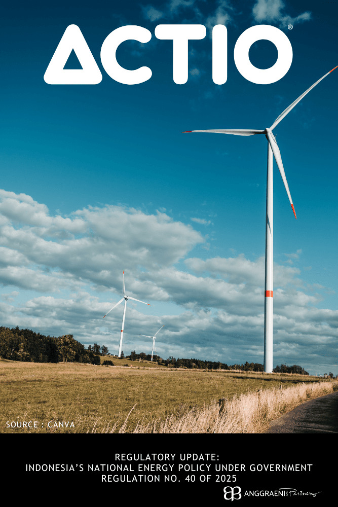 Featured Image for Regulatory Update: Indonesia’s National Energy Policy under Government Regulation No. 40 of 2025